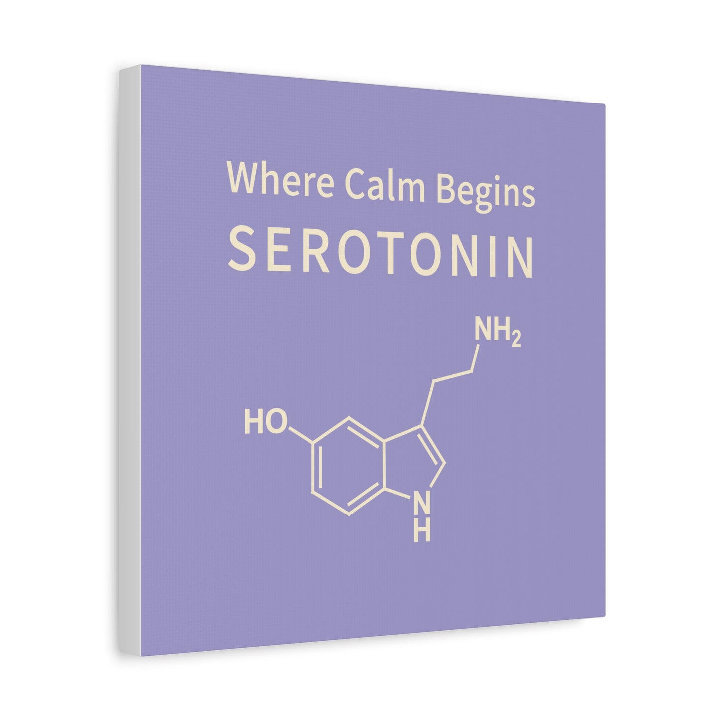 Serotonin Molecule Canvas Wall Art — "Where Calm Begins" Matte Stretched Canvas