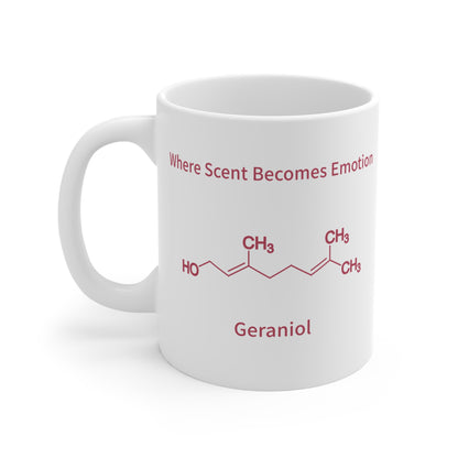 Geraniol Chemistry Mug - "Where Scent Becomes Emotion" 11oz Ceramic Coffee Cup