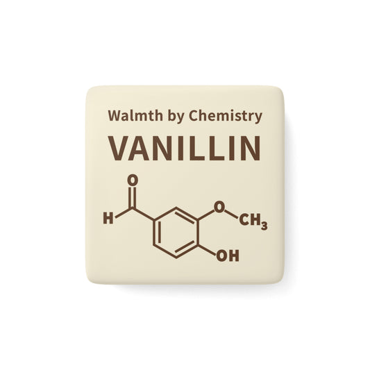 Vanillin Chemistry Porcelain Magnet — 'Warmth by Chemistry' Square Fridge Magnet