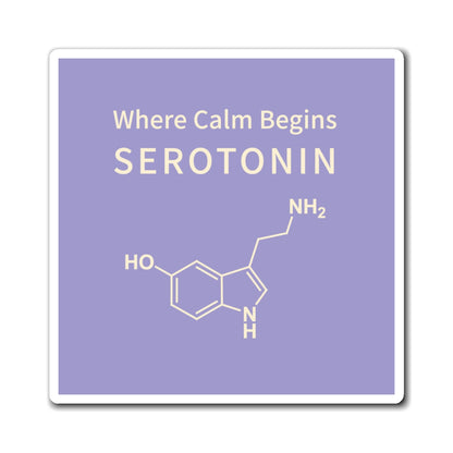 Serotonin Magnet – "Where Calm Begins" Chemistry Fridge Magnet