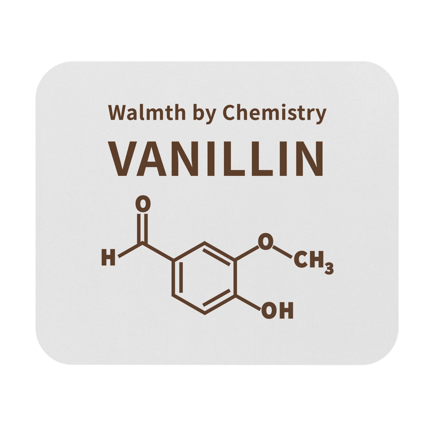 Vanillin Chemistry Mouse Pad — Warmth by Chemistry